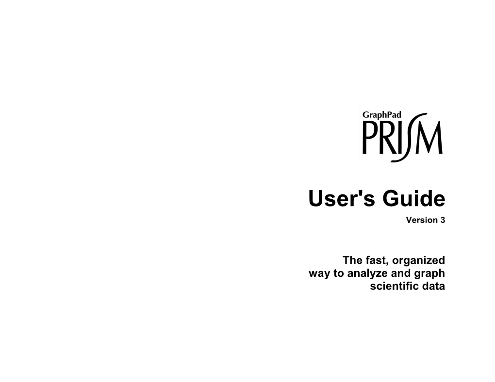 Prism User's Guide 10 Copyright (C) 1999 Graphpad Software Inc