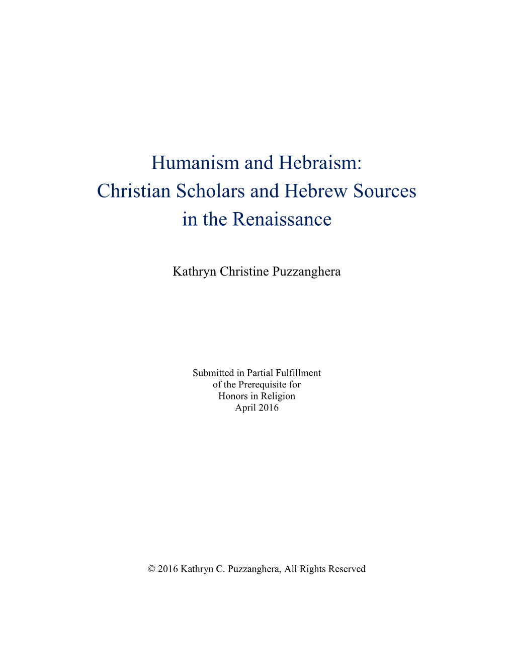 Humanism and Hebraism: Christian Scholars and Hebrew Sources in the Renaissance