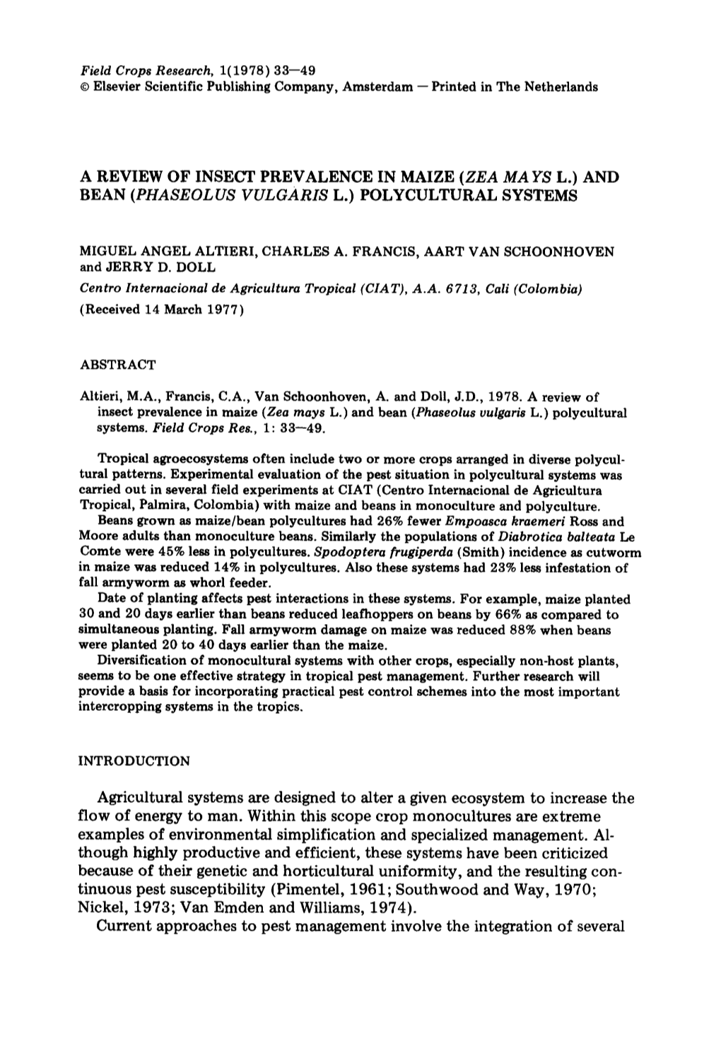 A REVIEW of INSECT PREVALENCE in MAIZE (ZEA MA YS L.) and BEAN (PHASEOLUS VULGARIS L.) POLYCULTURAL SYSTEMS Agricultural Systems