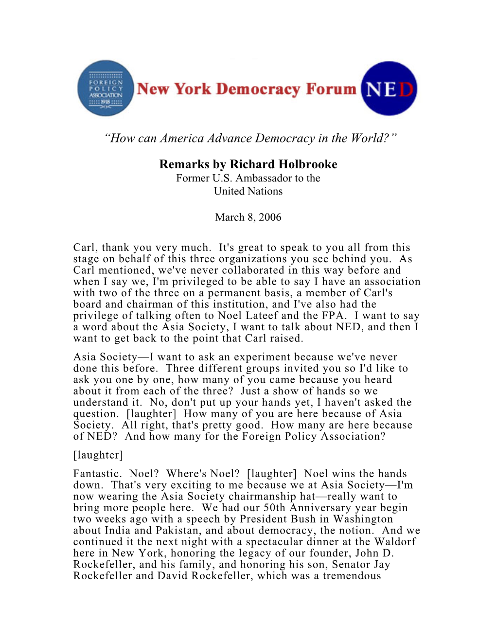 “How Can America Advance Democracy in the World?” Remarks By