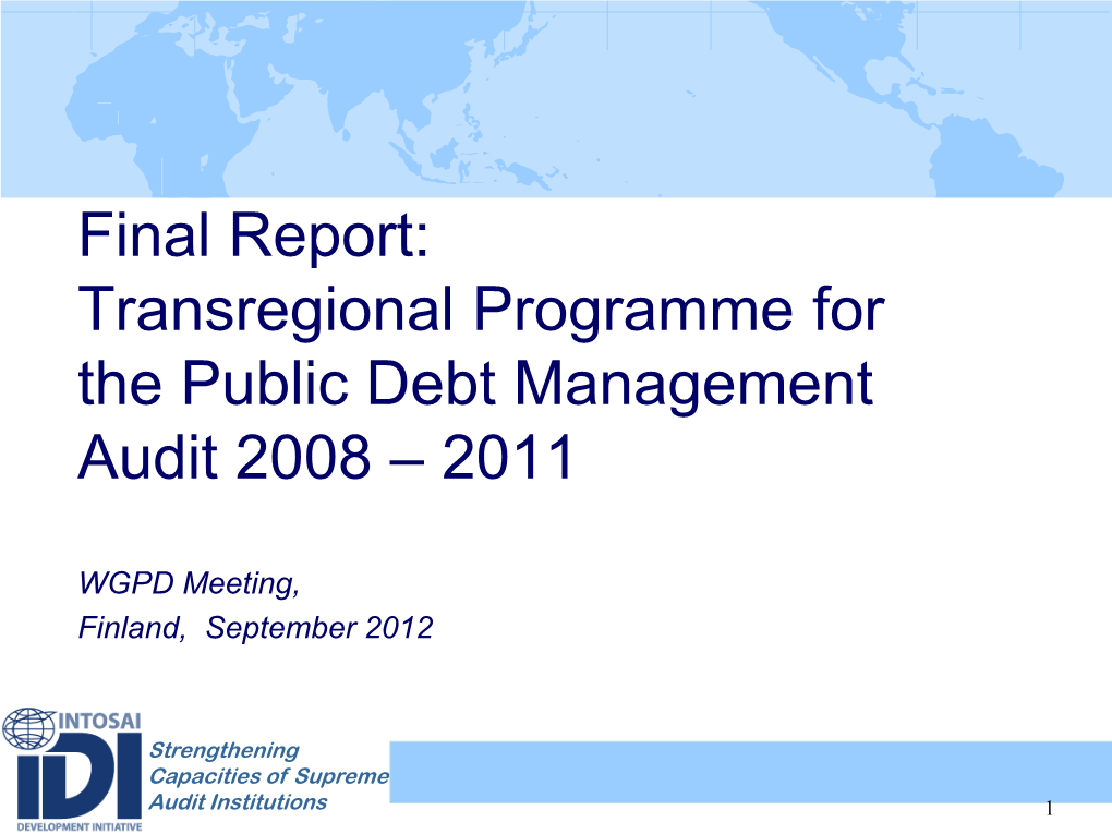 Transregional Programme for the Public Debt Management Audit 2008 – 2011