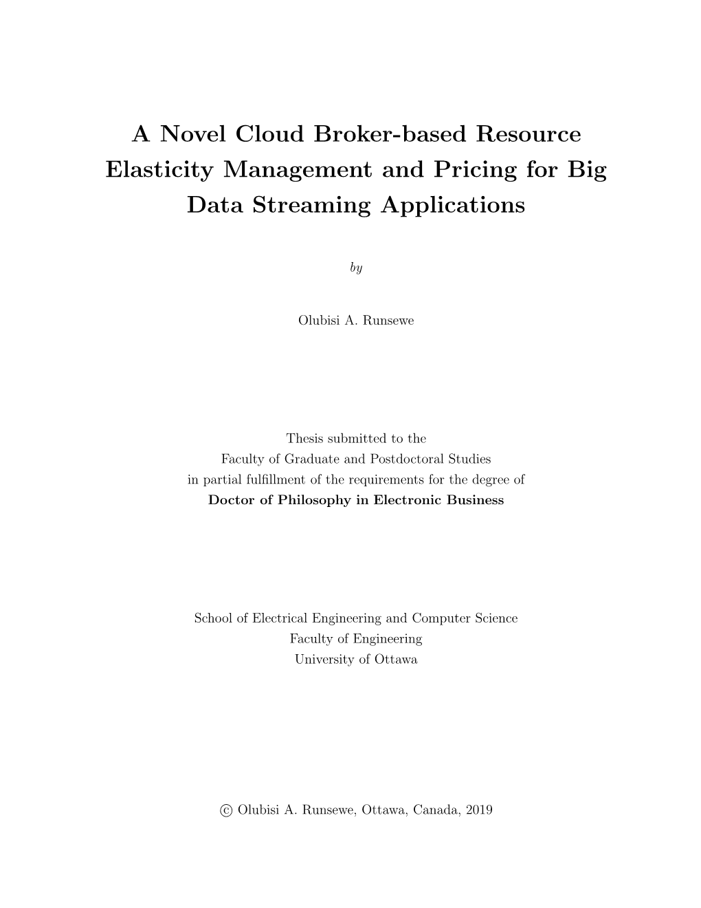 A Novel Cloud Broker-Based Resource Elasticity Management and Pricing for Big Data Streaming Applications