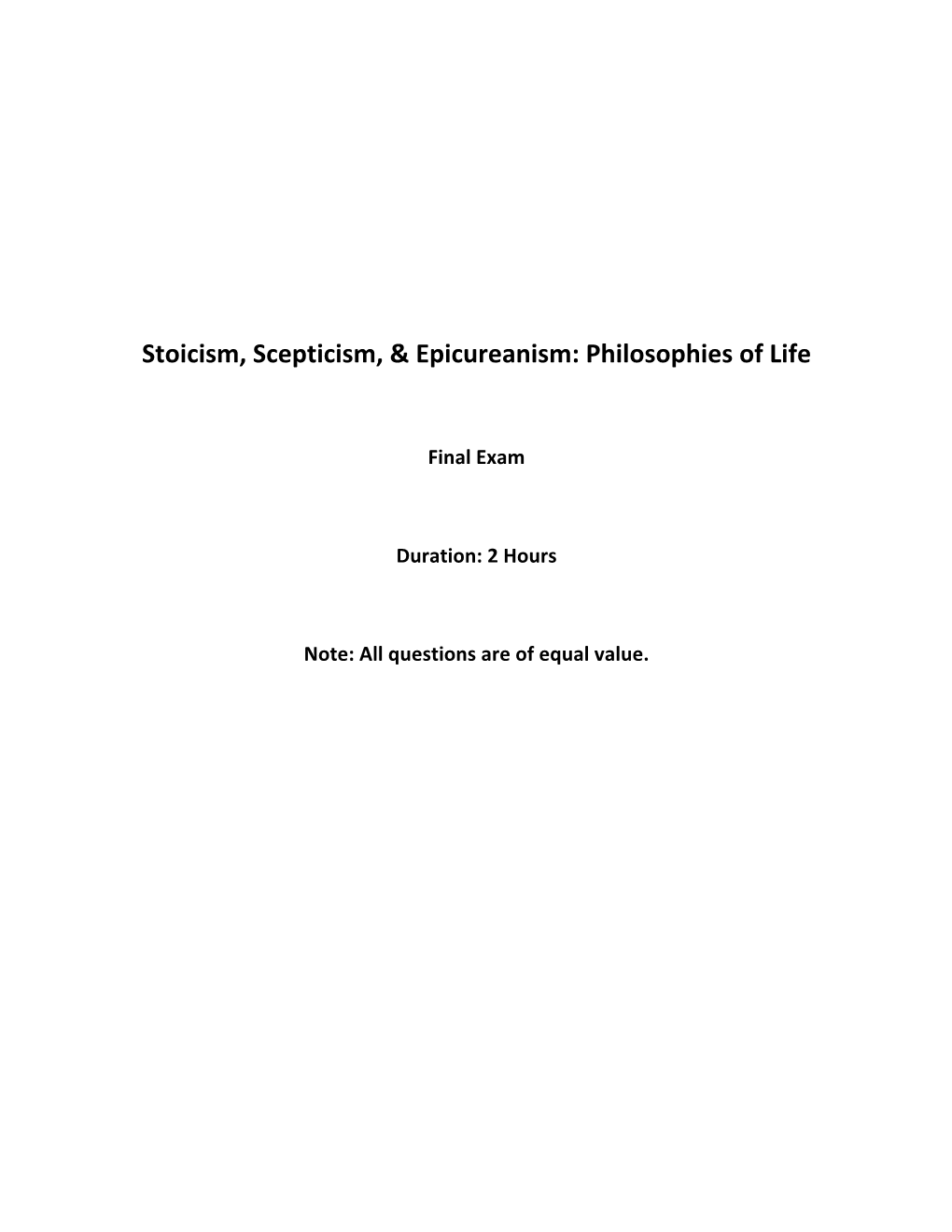 Stoicism, Scepticism, & Epicureanism