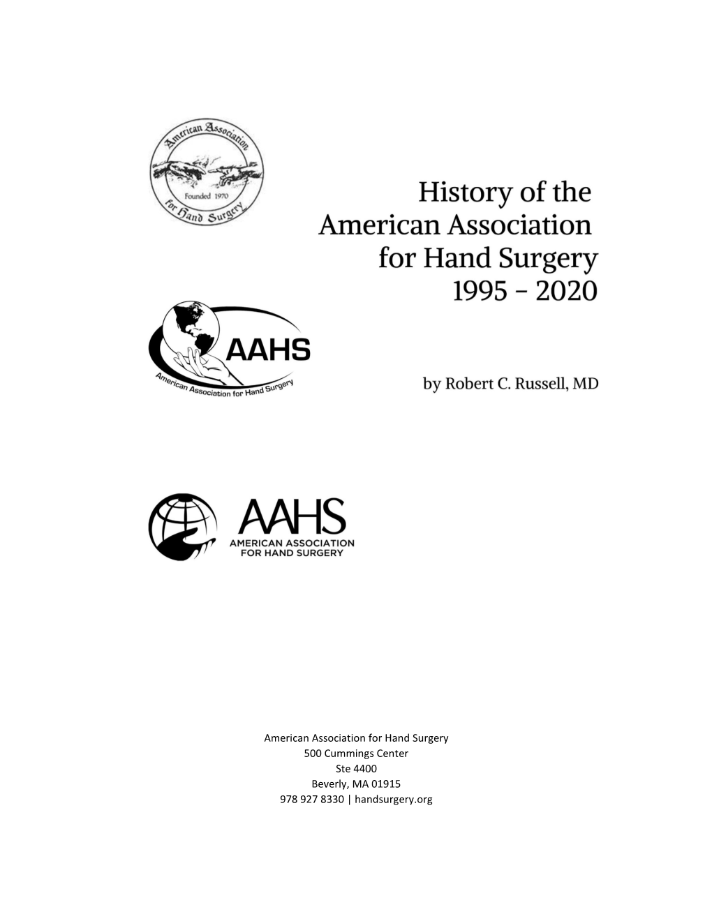 History of the American Association for Hand Surgery, Published in 1995