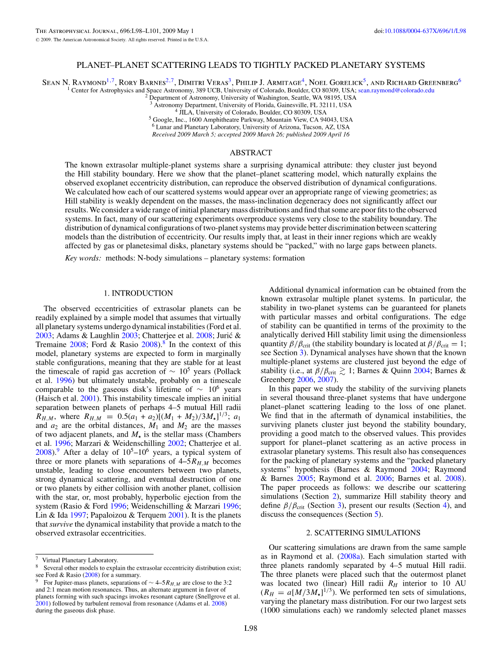 Planet–Planet Scattering Leads to Tightly Packed Planetary Systems