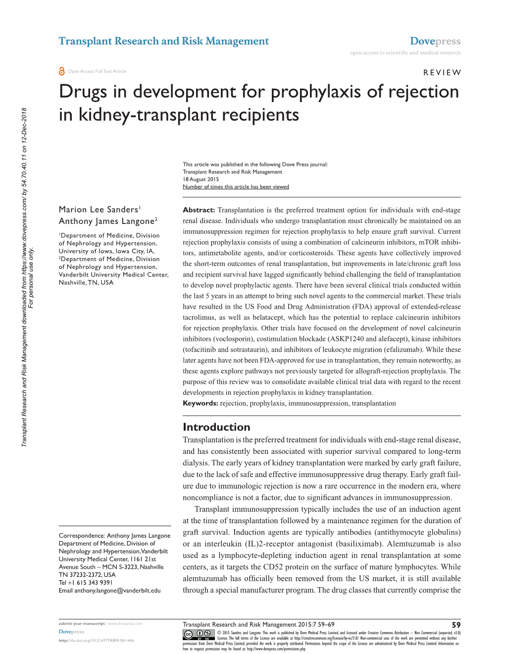 Drugs in Development for Prophylaxis of Rejection in Kidney-Transplant Recipients