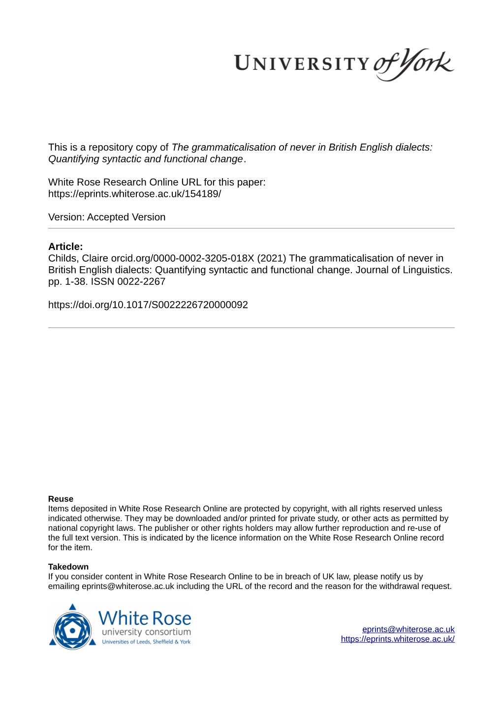 The Grammaticalisation of Never in British English Dialects: Quantifying Syntactic and Functional Change