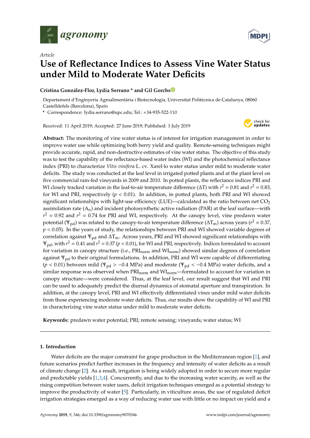 Use of Reflectance Indices to Assess Vine Water Status Under Mild To