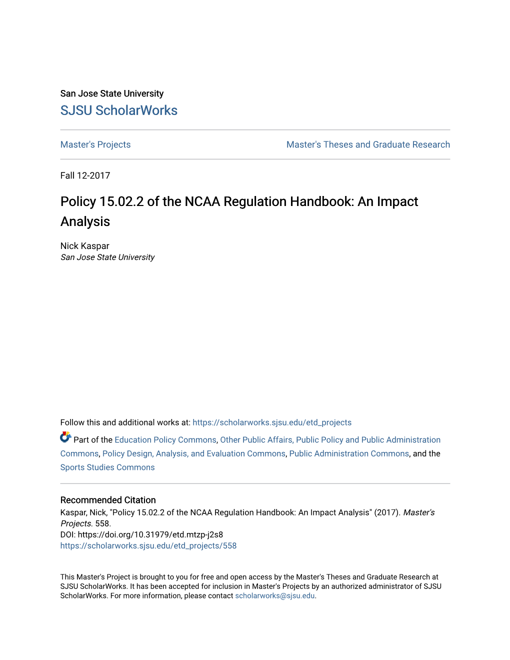 Policy 15.02.2 of the NCAA Regulation Handbook: an Impact Analysis
