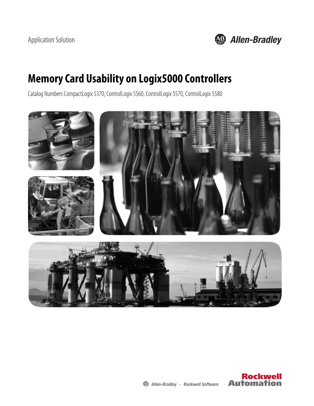 Memory Card Usability on Logix5000 Controllers Catalog Numbers Compactlogix 5370, Controllogix 5560, Controllogix 5570, Controllogix 5580 Important User Information