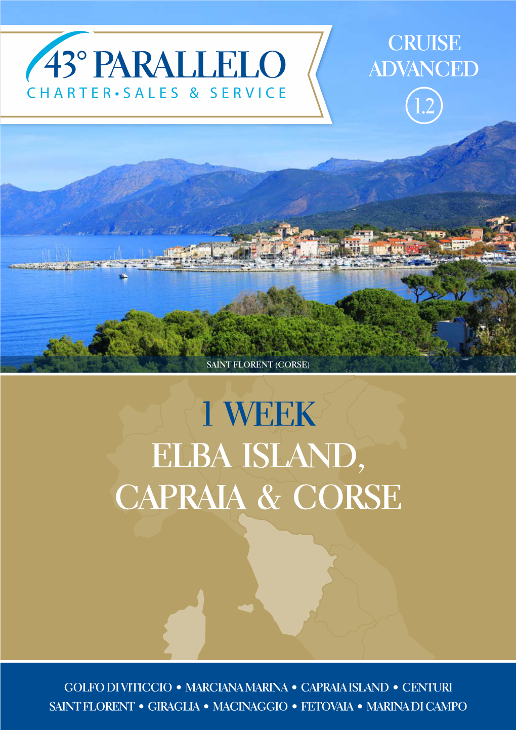 1 Week Elba Island, Capraia & Corse