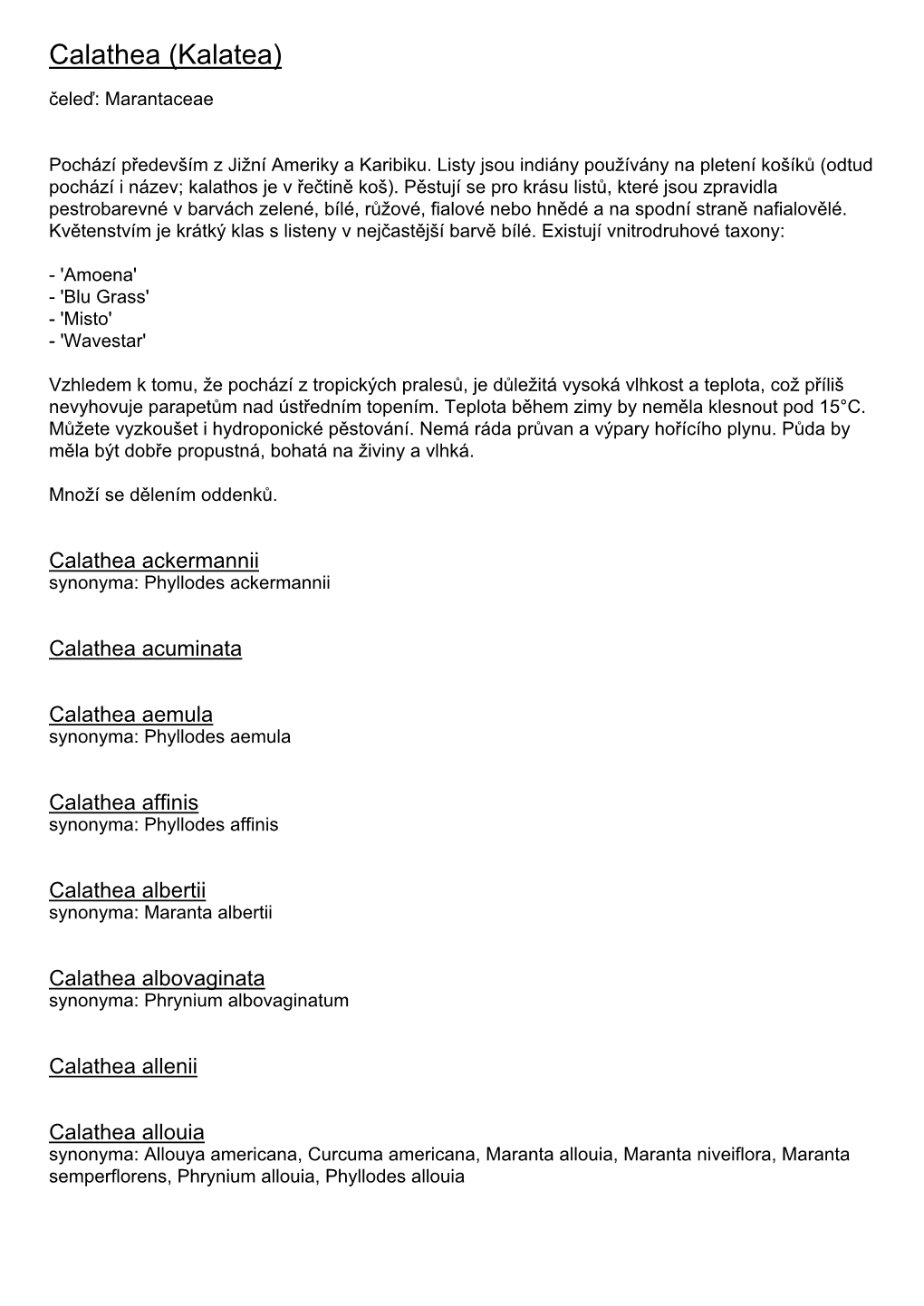 Page 1 Calathea (Kalatea) Čeleď: Marantaceae VIC Pochází