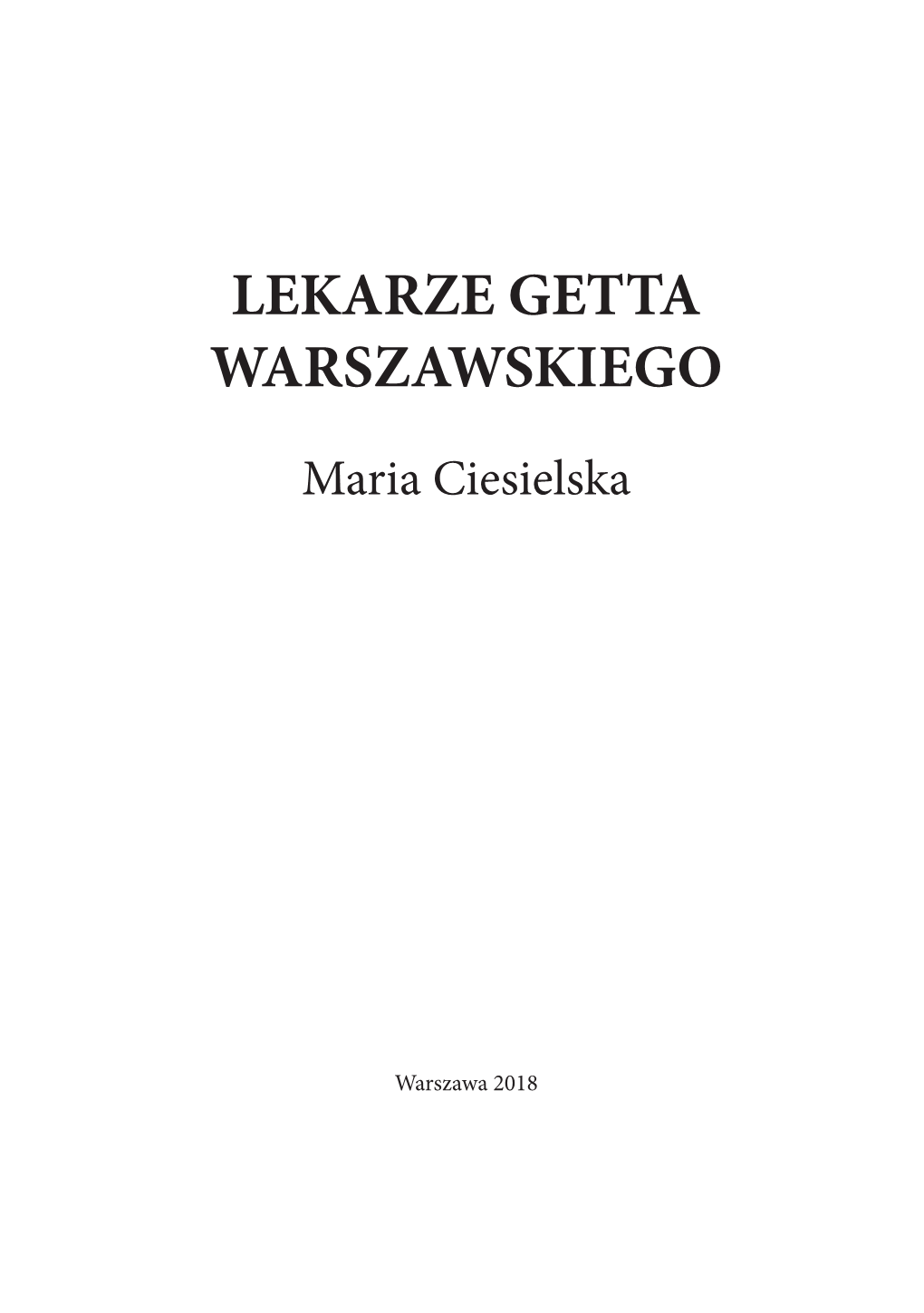 Lekarze Getta Warszawskiego