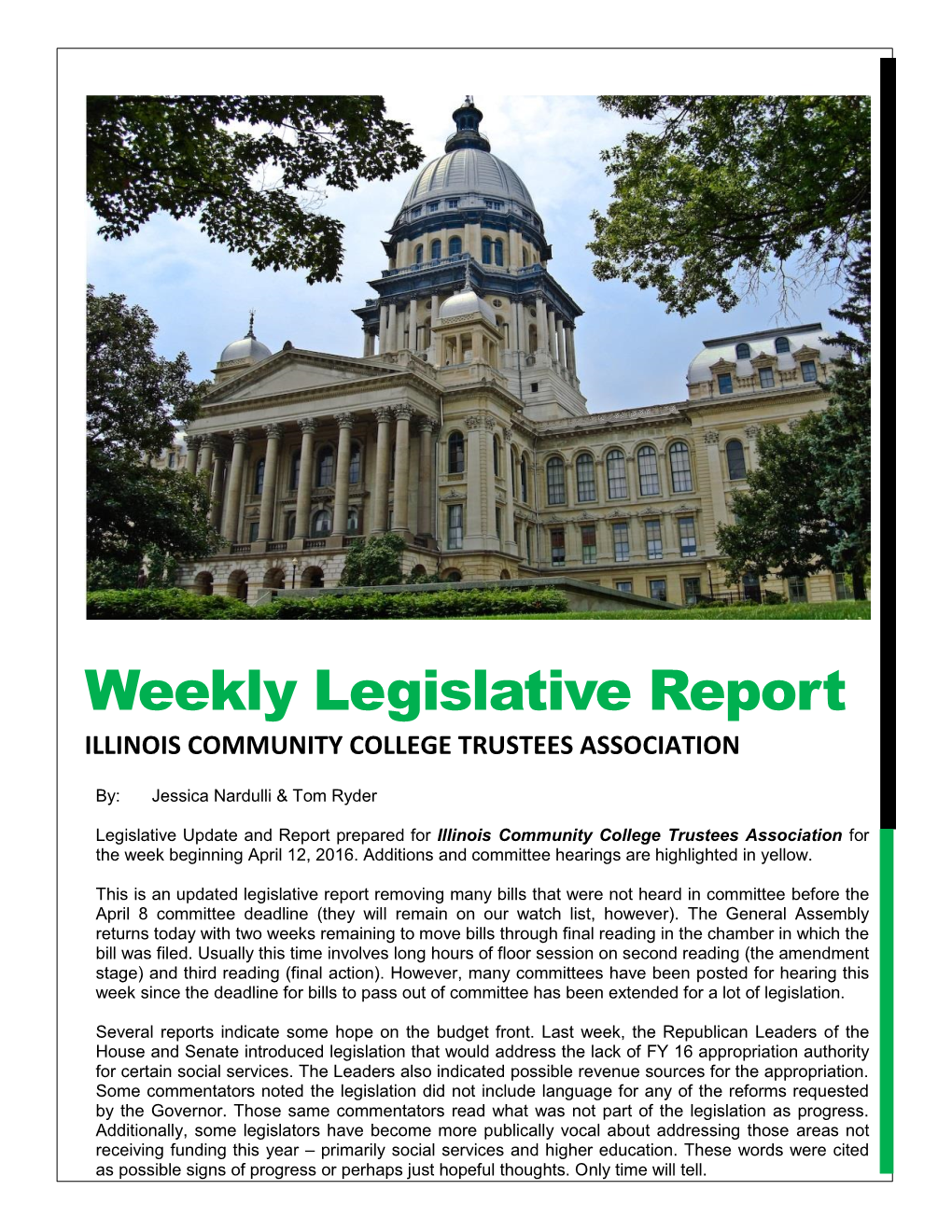 Weekly Legislative Report ILLINOIS COMMUNITY COLLEGE TRUSTEES ASSOCIATION