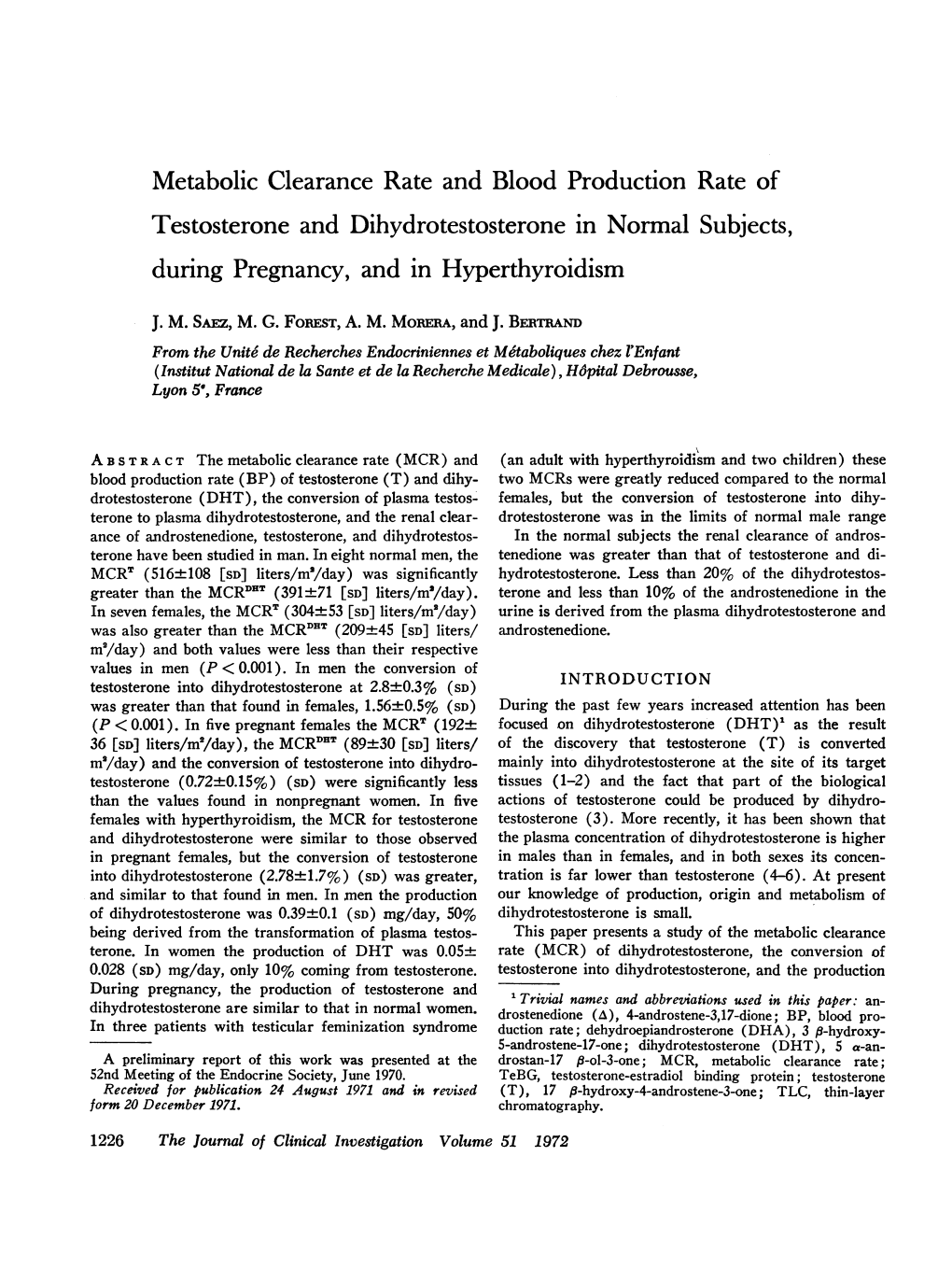 Testosterone and Dihydrotestosterone in Normal Subjects, During Pregnancy, and in Hyperthyroidism