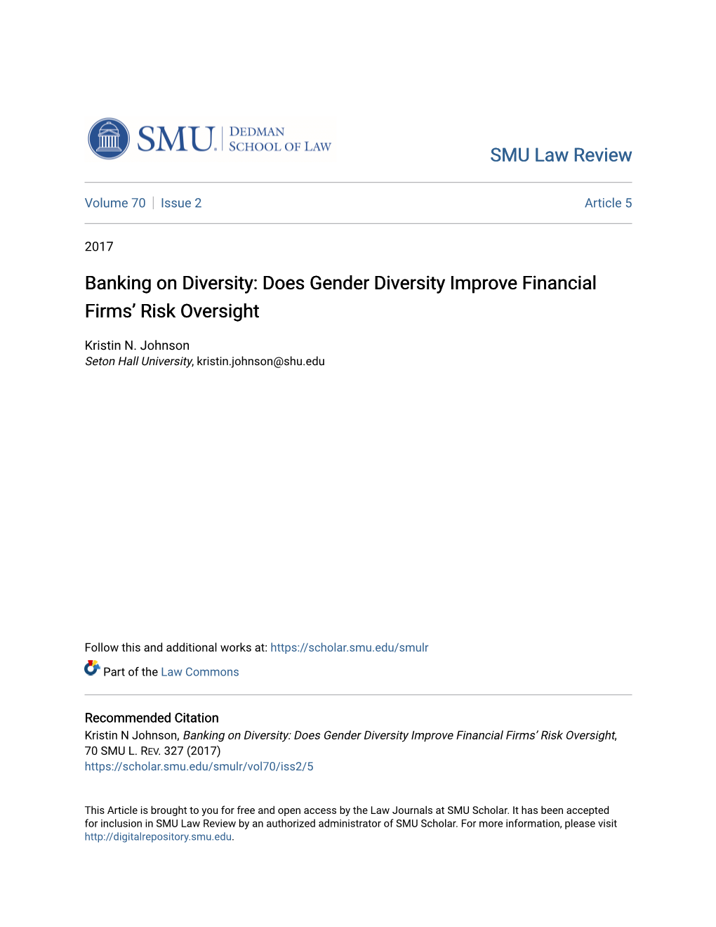 Banking on Diversity: Does Gender Diversity Improve Financial Firms’ Risk Oversight