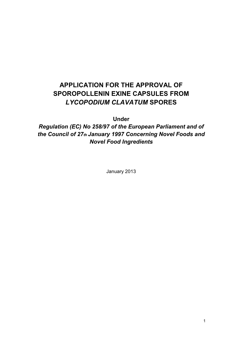 Application for the Approval of Sporopollenin Exine Capsules from Lycopodium Clavatum Spores