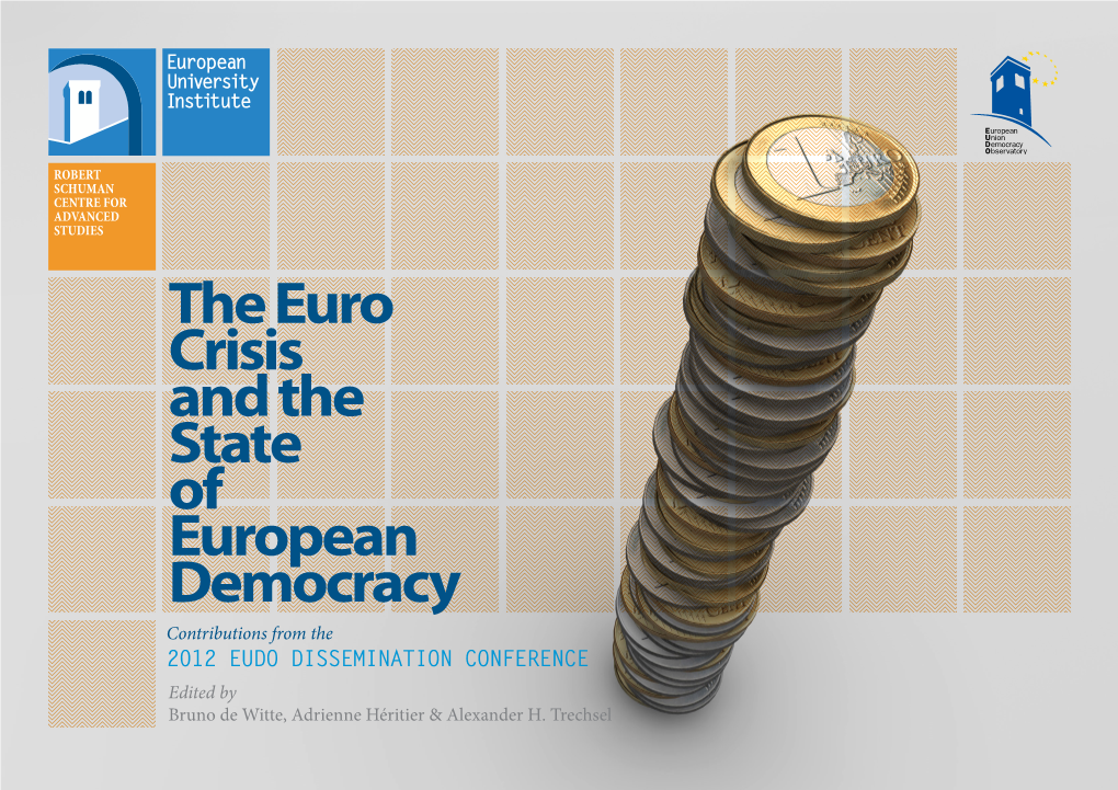 The Euro Crisis and the State of European Democracy