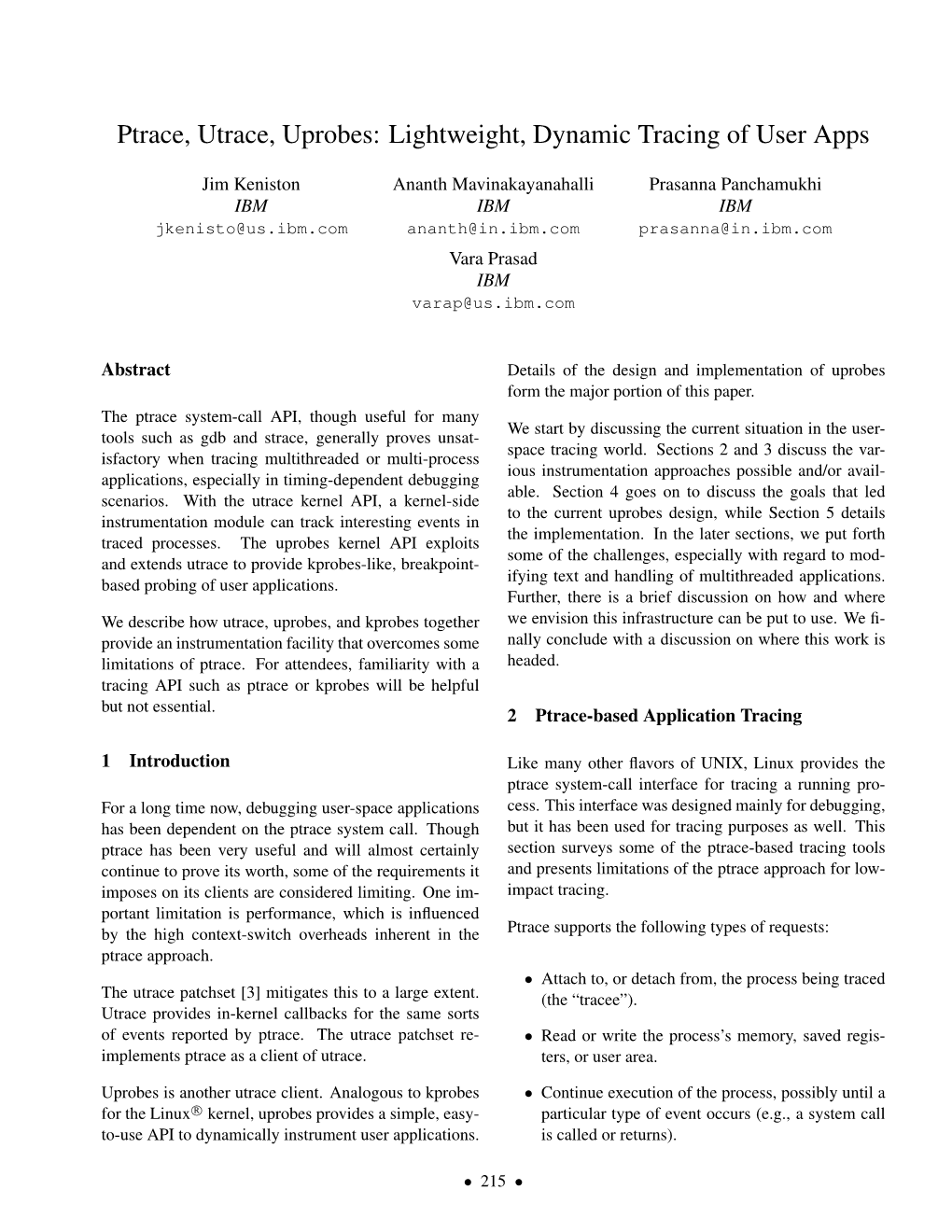 Ptrace, Utrace, Uprobes: Lightweight, Dynamic Tracing of User Apps