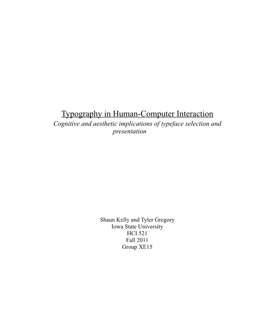 Typography in Human-Computer Interaction Cognitive and Aesthetic Implications of Typeface Selection and Presentation