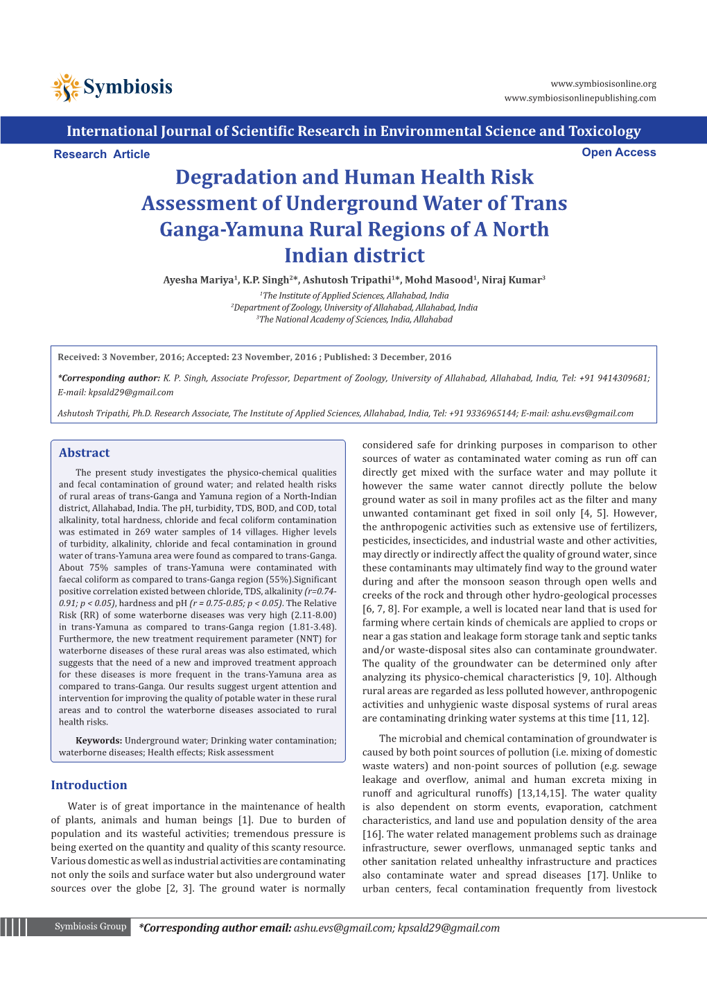 Degradation and Human Health Risk Assessment of Underground Water of Trans Ganga-Yamuna Rural Regions of a North Indian District Ayesha Mariya1, K.P