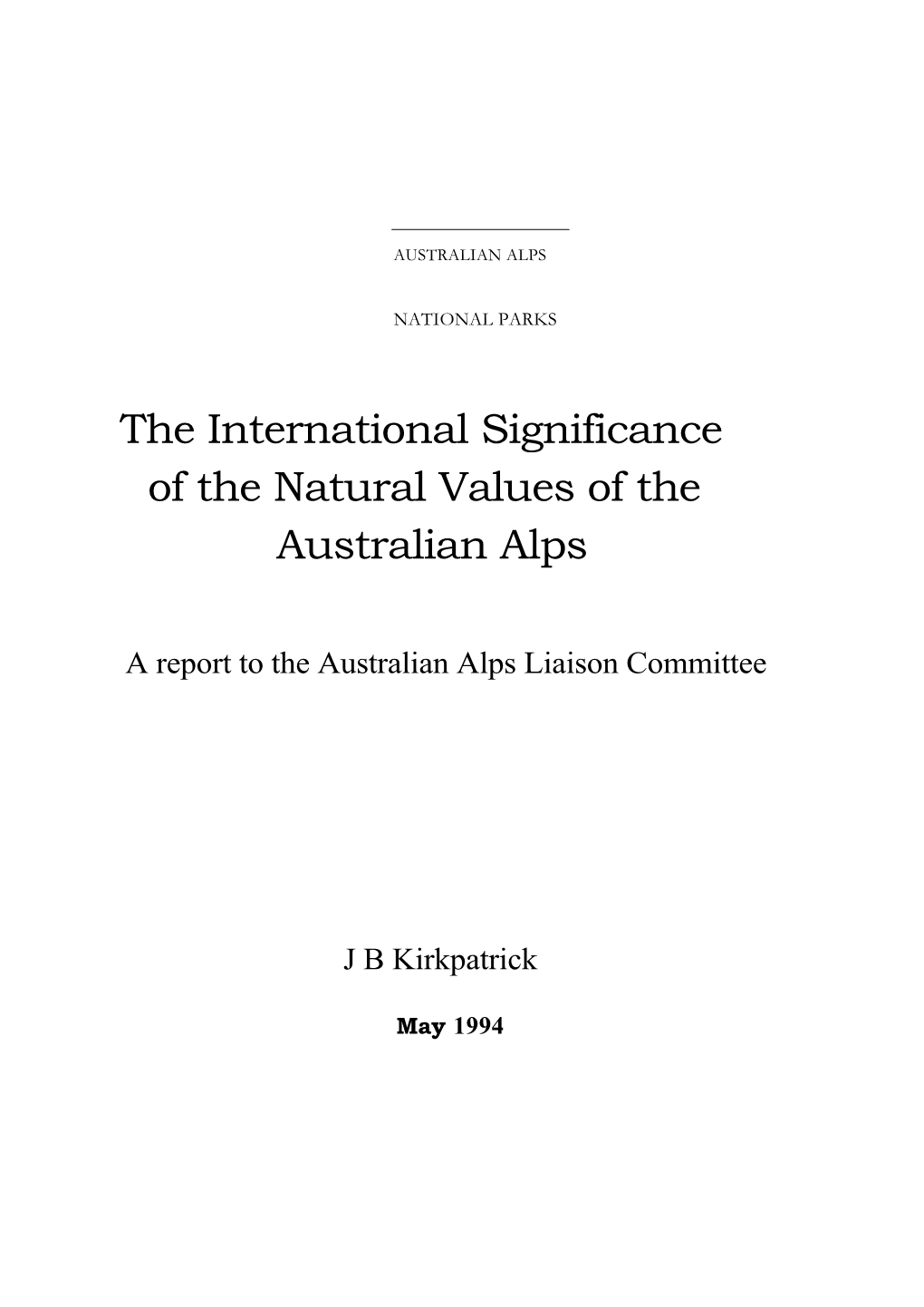 The International Significance of the Natural Values of the Australian Alps