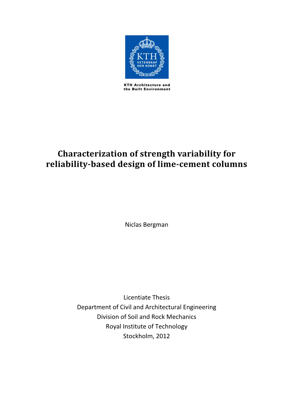 Characterization of Strength Variability for Reliability-Based Design of Lime-Cement Columns