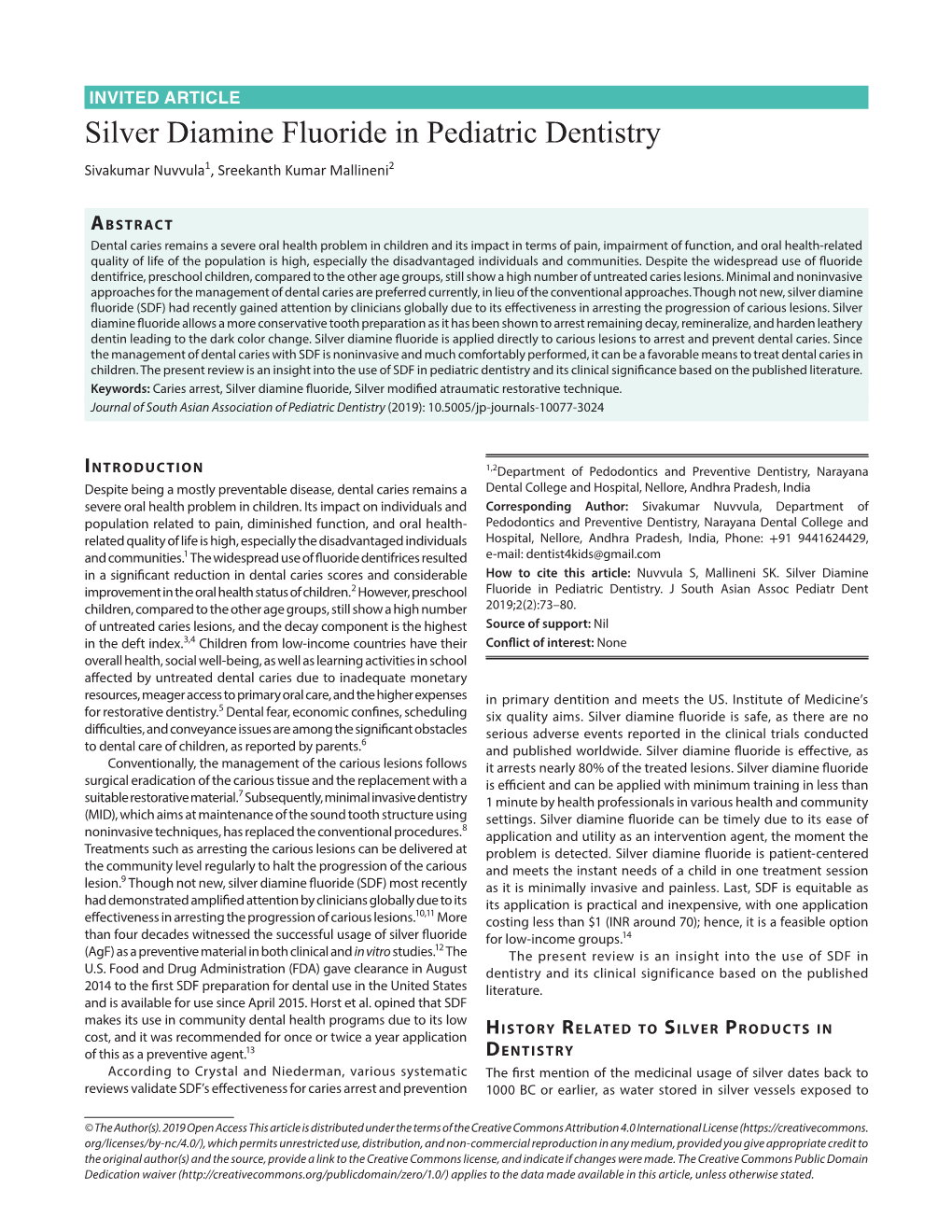 Silver Diamine Fluoride in Pediatric Dentistry Sivakumar Nuvvula1, Sreekanth Kumar Mallineni2