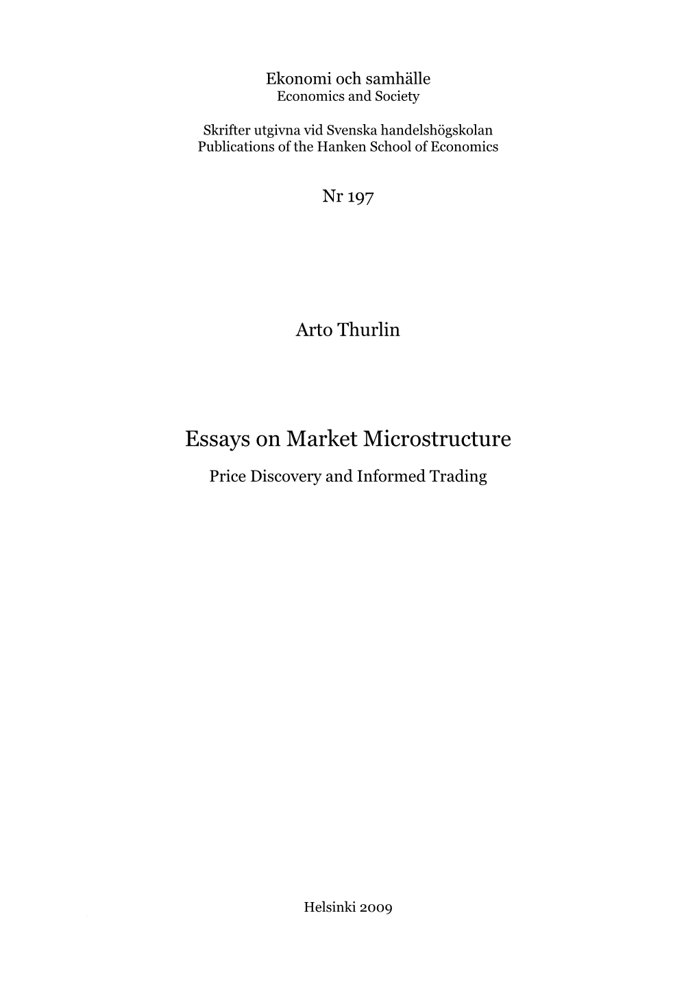 Essays on Market Microstructure