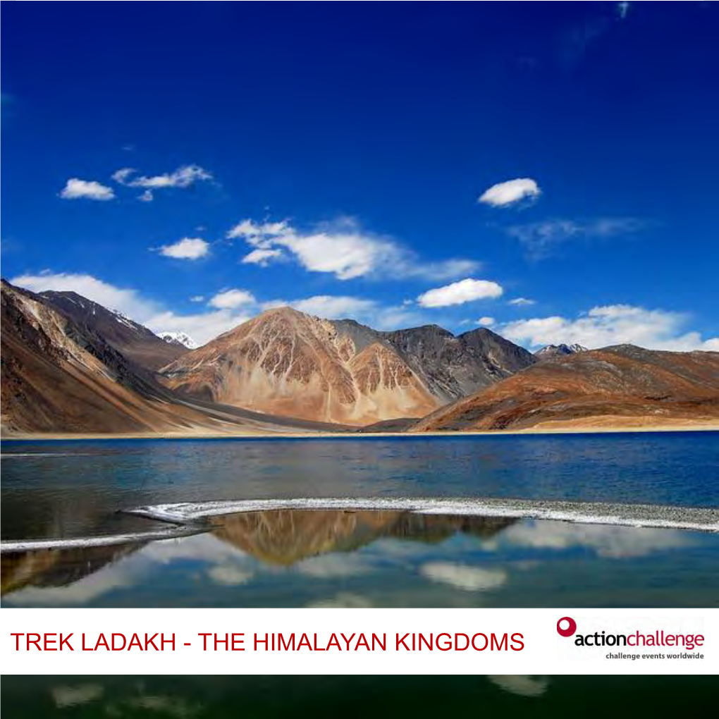 Trek Ladakh - the Himalayan Kingdoms 1 Itinerary – Outline for Bespoke Trips