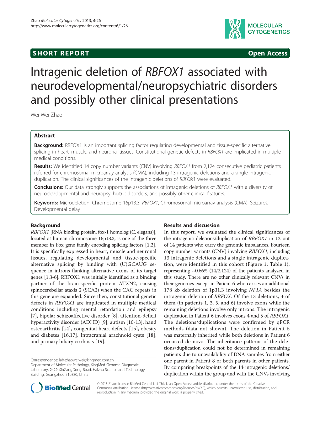 Intragenic Deletion of RBFOX1 Associated with Neurodevelopmental/Neuropsychiatric Disorders and Possibly Other Clinical Presentations Wei-Wei Zhao