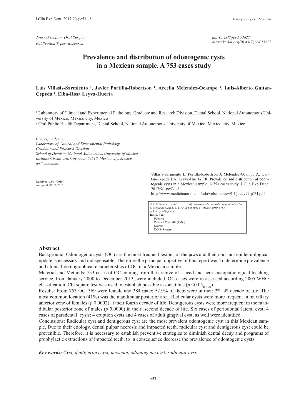 Prevalence and Distribution of Odontogenic Cysts in a Mexican Sample