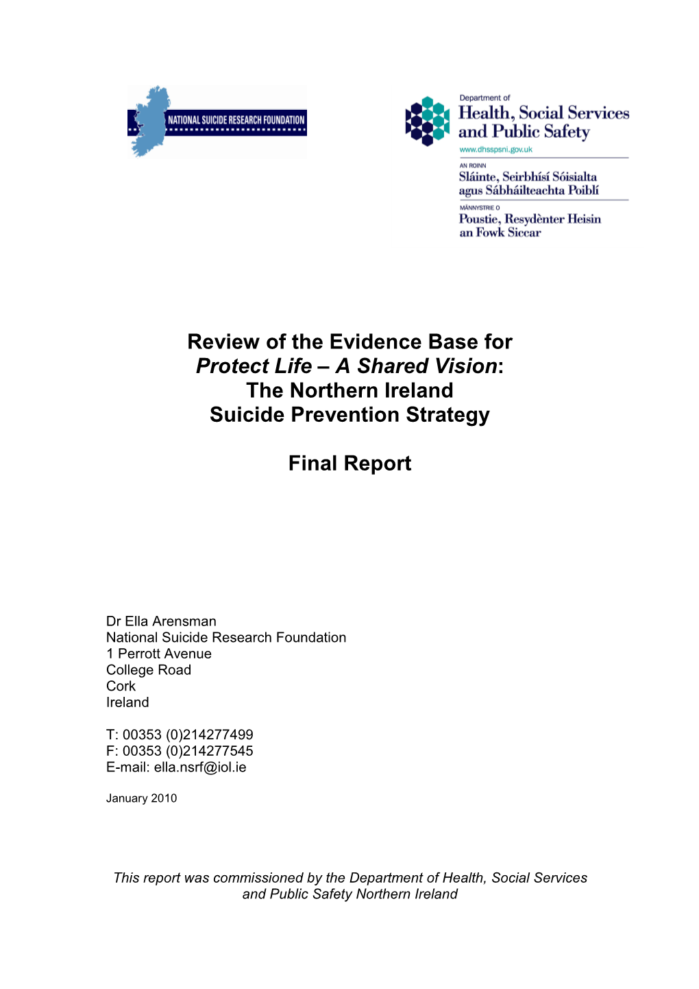 Review of the Evidence Base for Protect Life – a Shared Vision: The