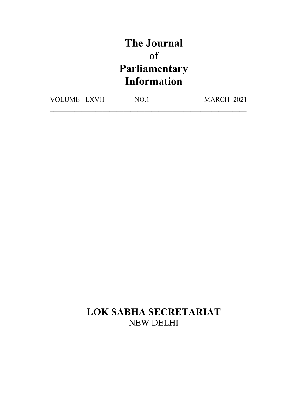 The Journal of Parliamentary Information ______VOLUME LXVII NO.1 MARCH 2021 ______