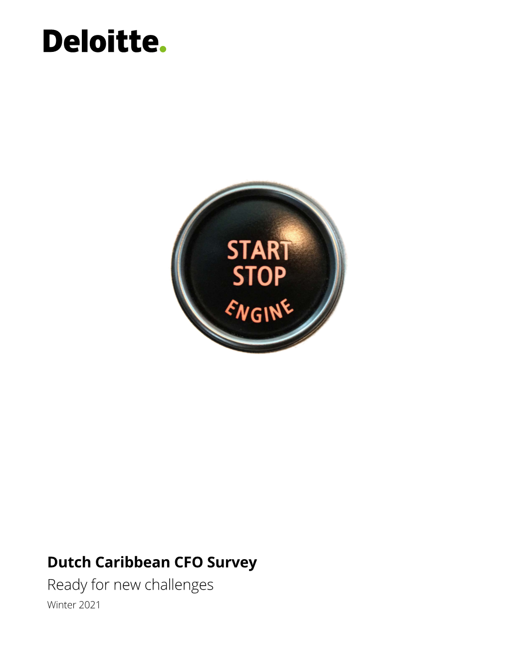 Dutch Caribbean CFO Survey Ready for New Challenges Winter 2021 CFO Survey | Contents