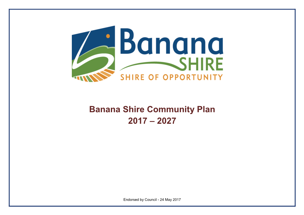 Banana Shire Community Plan 2017 – 2027