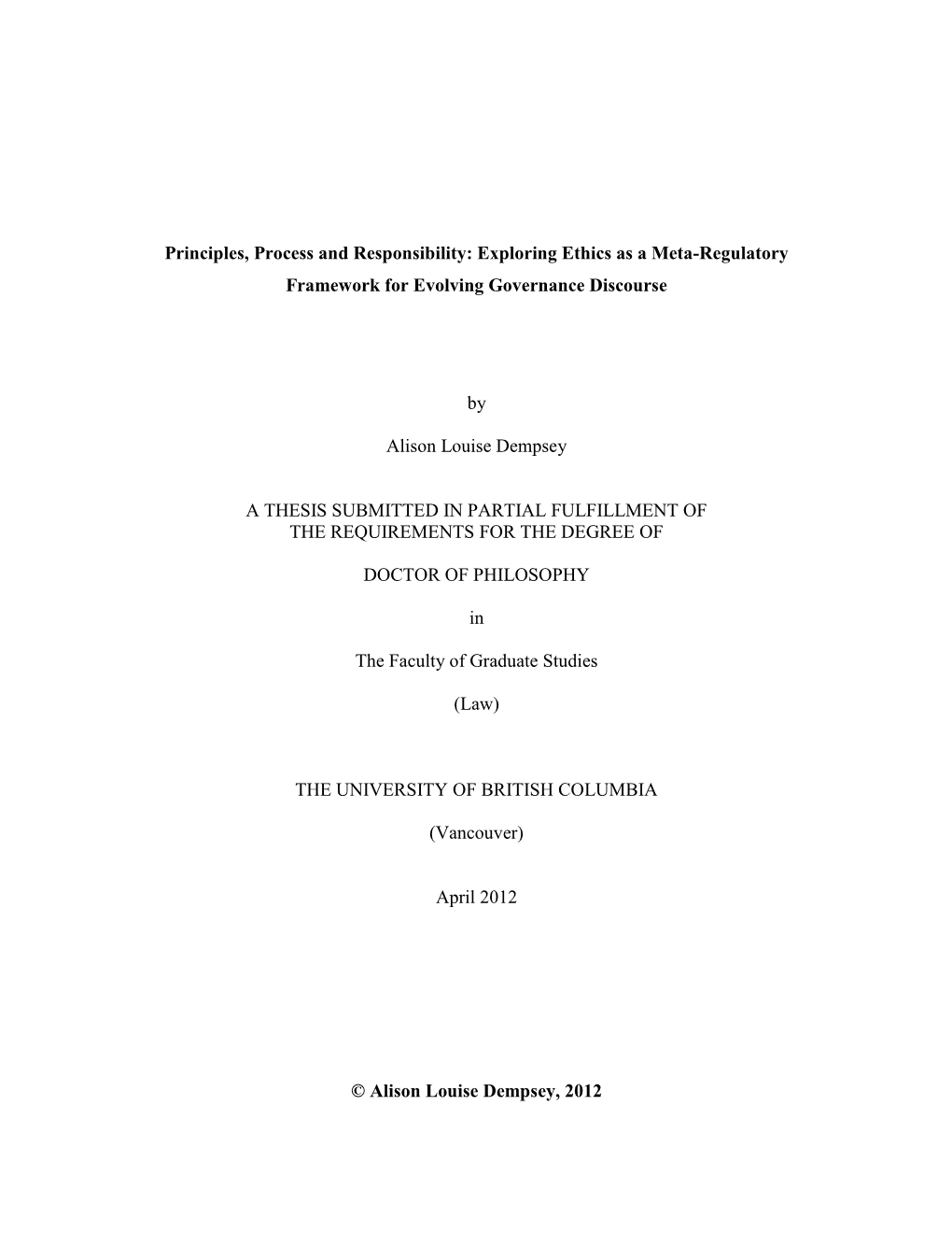 Exploring Ethics As a Meta-Regulatory Framework for Evolving Governance Discourse By