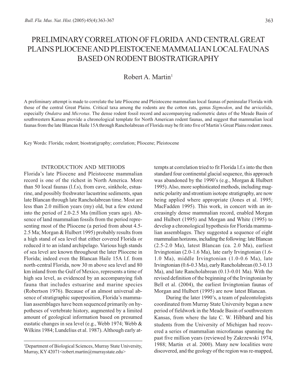 Preliminary Correlation of Florida and Central Great Plains Pliocene and Pleistocene Mammalian Local Faunas Based on Rodent Biostratigraphy