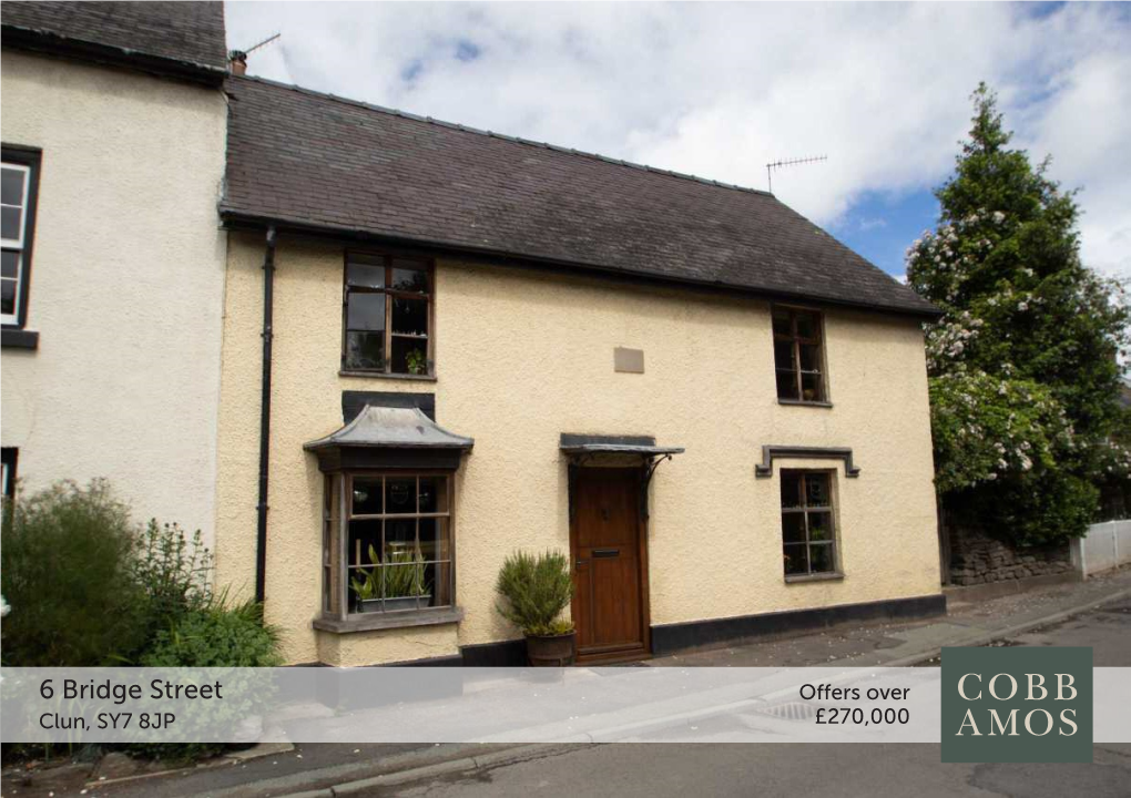 6 Bridge Street Offers Over Clun, SY7 8JP £270,000 6 Bridge Street