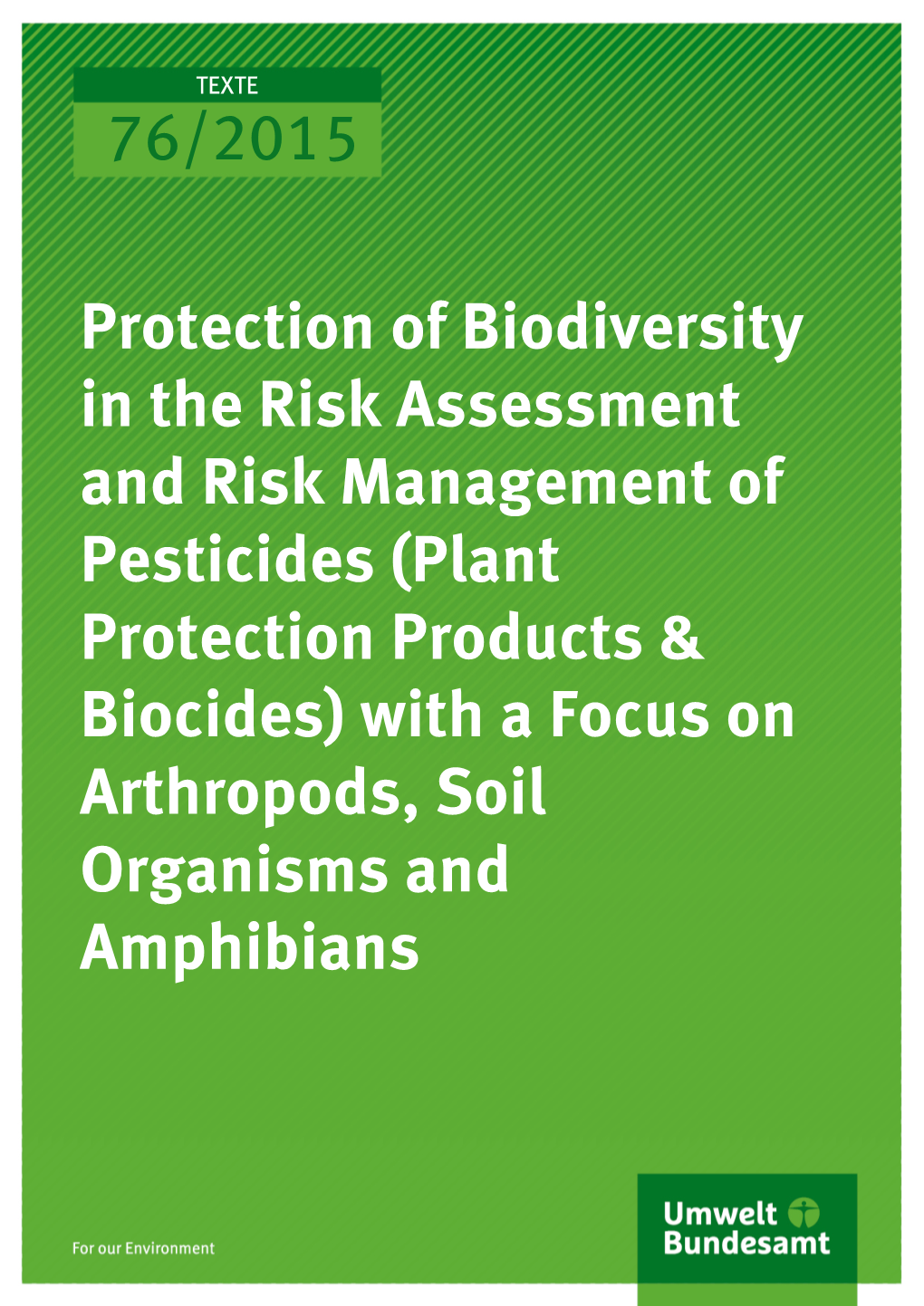 Protection of Biodiversity in the Risk Management