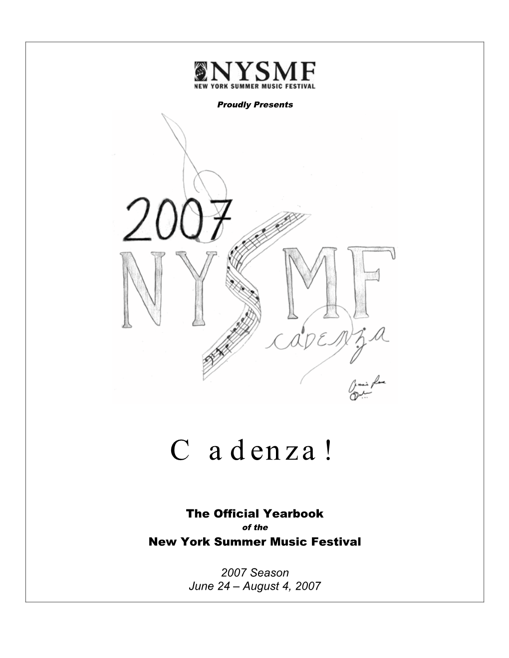 Cadenza! the Official Yearbook of the New York Summer Music Festival