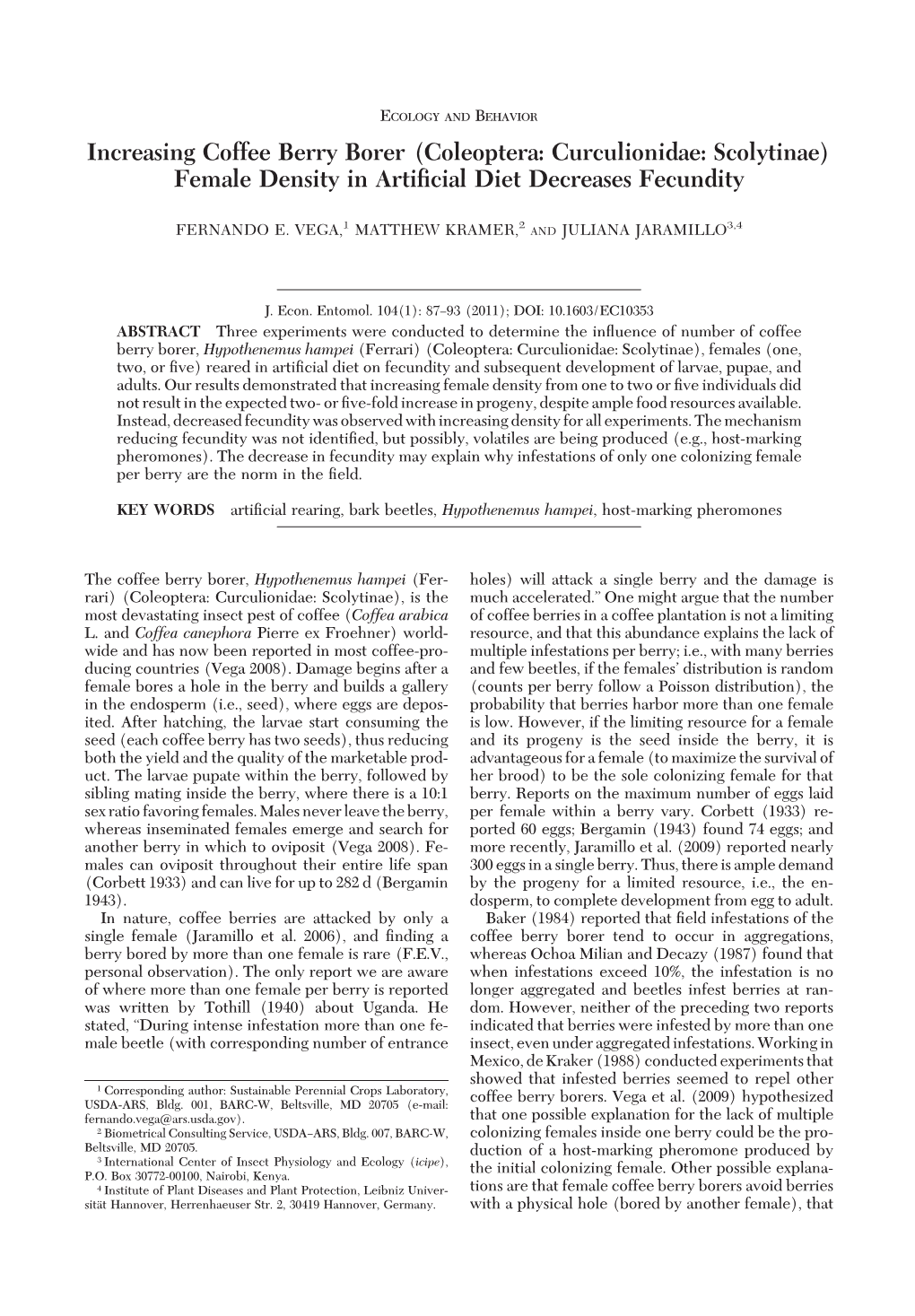 Increasing Coffee Berry Borer Female Density in Artificial Diet Decreases