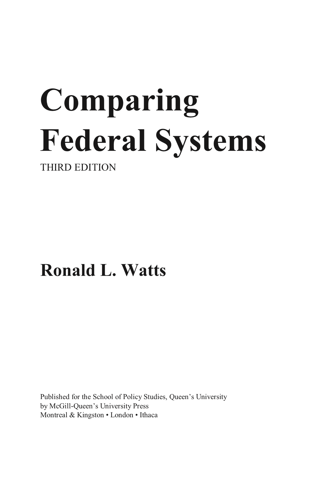 Comparing Federal Systems / Ronald L