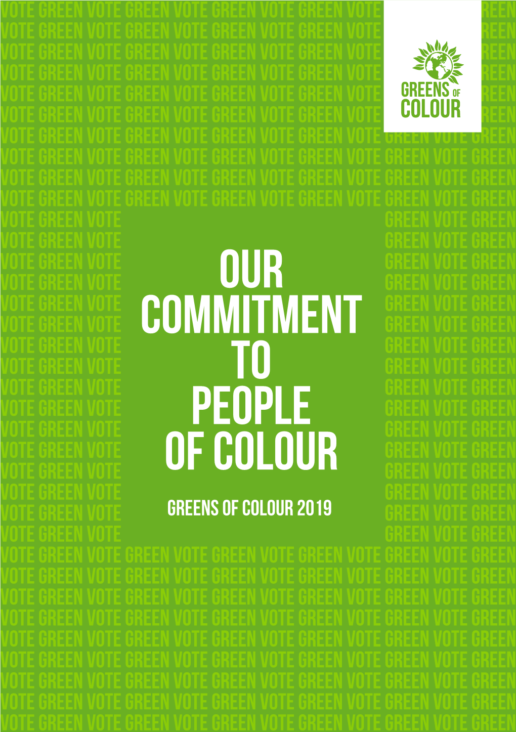 Our Commitment to People of Colour 2019 1 Our Commitment to People of Colour 2019 2 Introduction