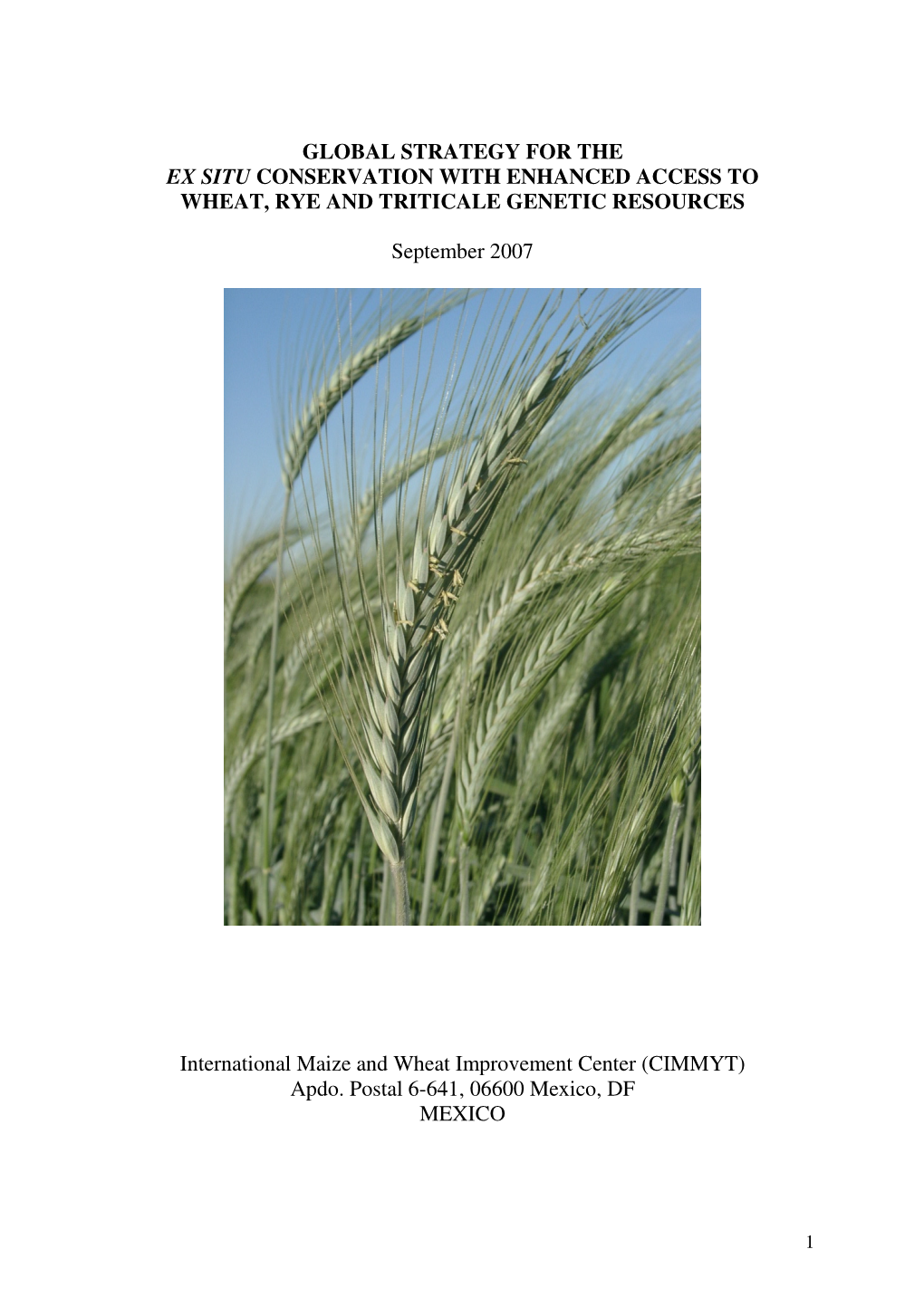 Wheat, Rye and Triticale Genetic Resources