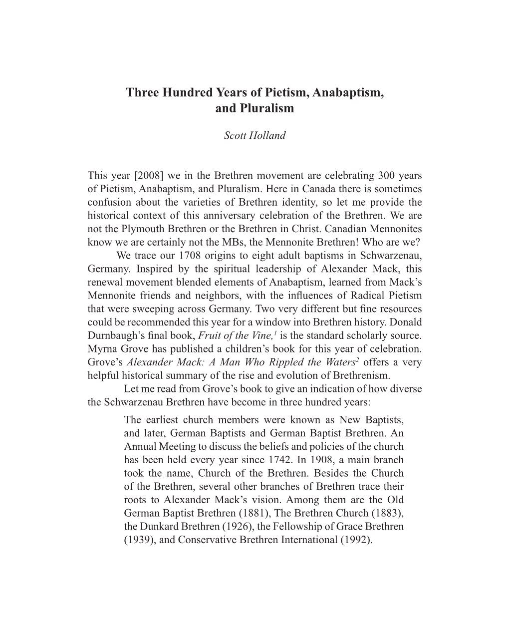 Three Hundred Years of Pietism, Anabaptism, and Pluralism (The