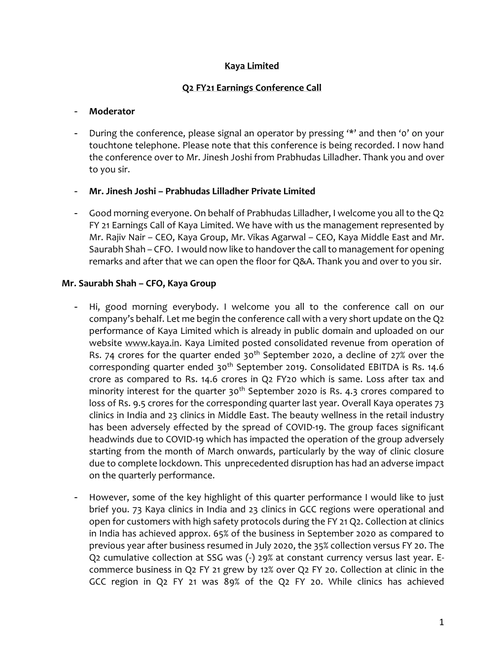 1 Kaya Limited Q2 FY21 Earnings Conference Call