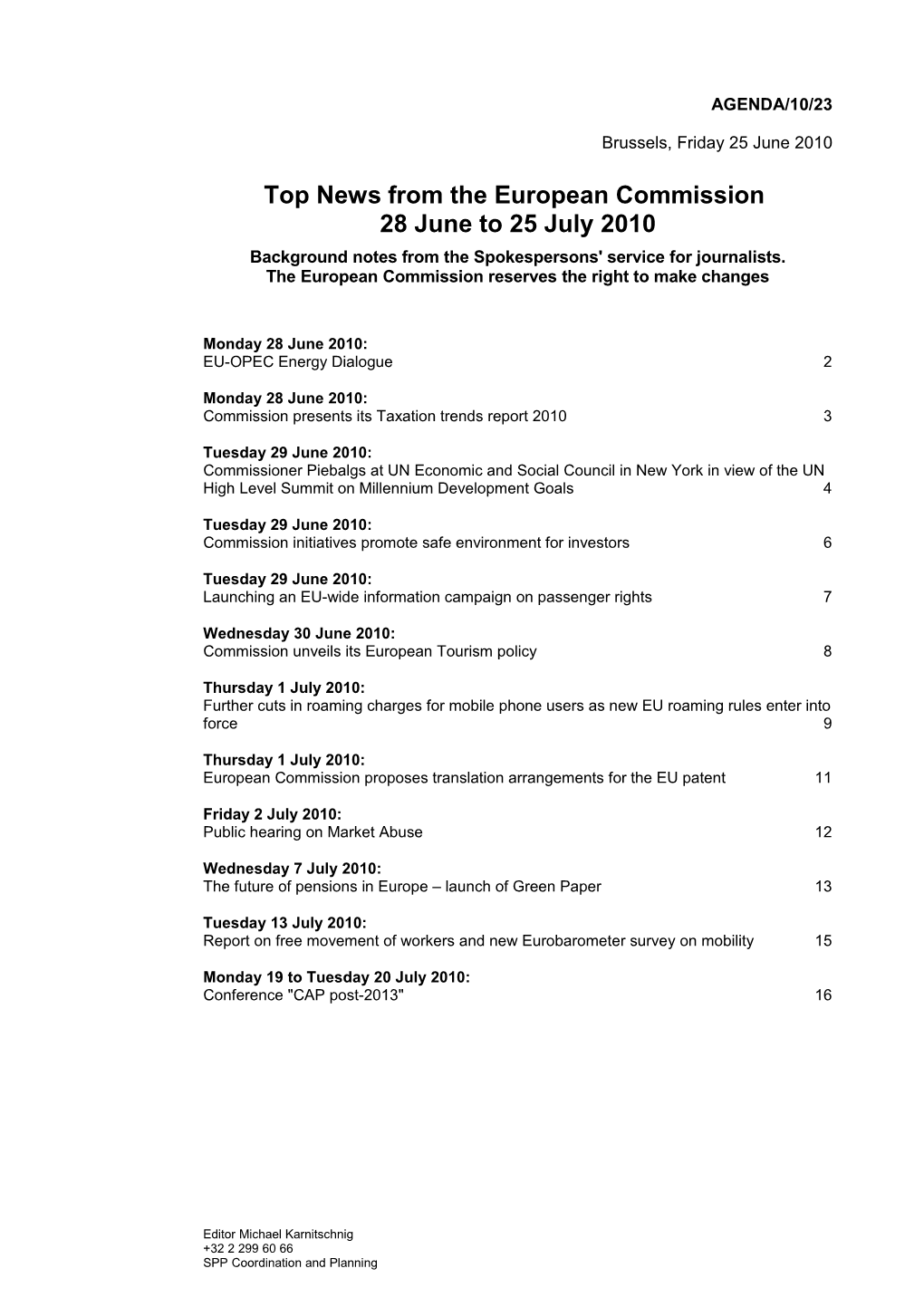 Top News from the European Commission 28 June to 25 July 2010