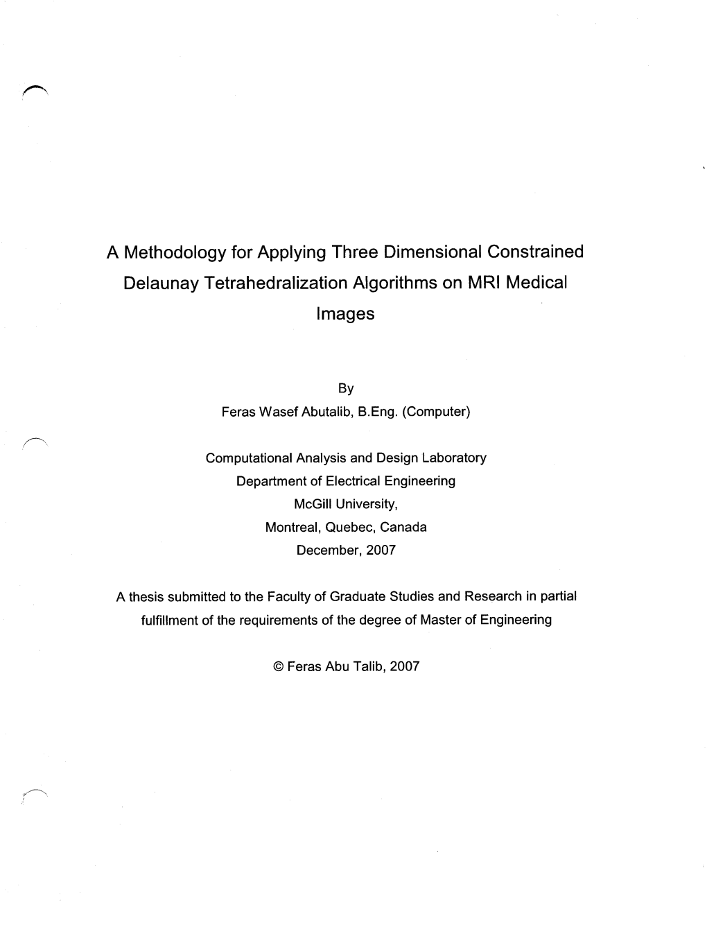 A Methodology for Applying Three Dimensional Constrained Delaunay Tetrahedralization Algorithms on MRI Medical Images