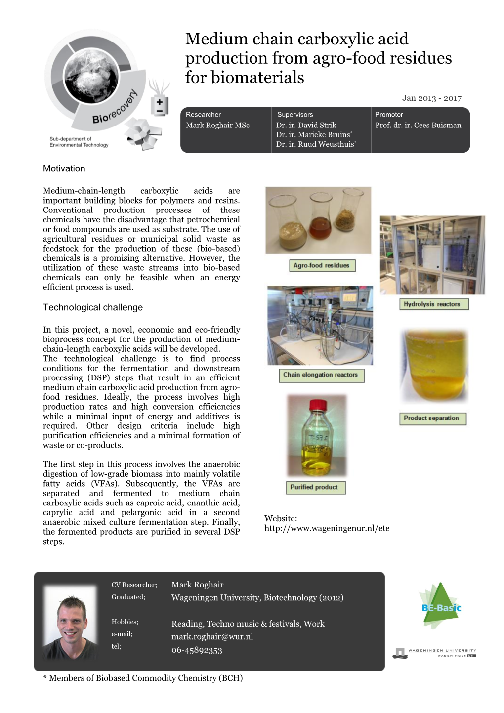 Medium Chain Carboxylic Acid Production from Agro-Food Residues for Biomaterials